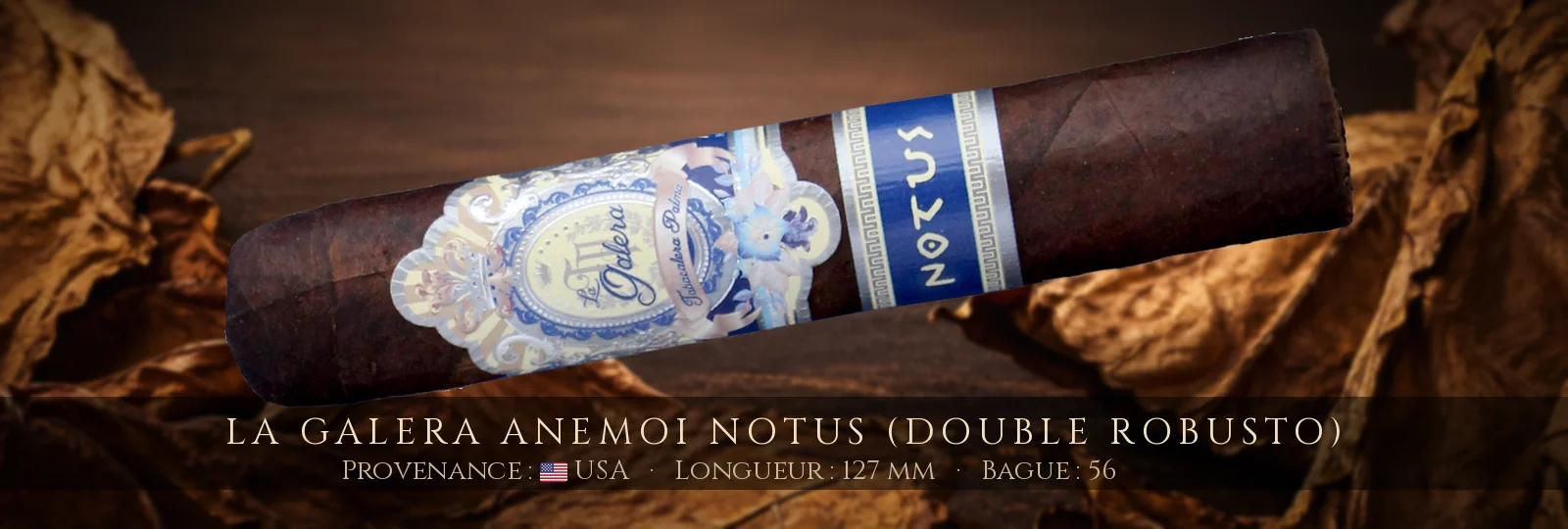 La Galera Anemoi Notus (Double Robusto) — La Galera — USA