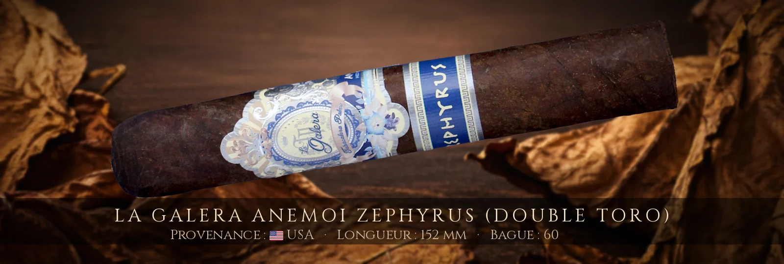 La Galera Anemoi Zephyrus (Double Toro) — La Galera — USA