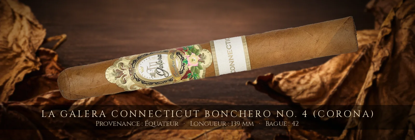 La Galera Connecticut Bonchero No. 4 (Corona) — La Galera — Équateur