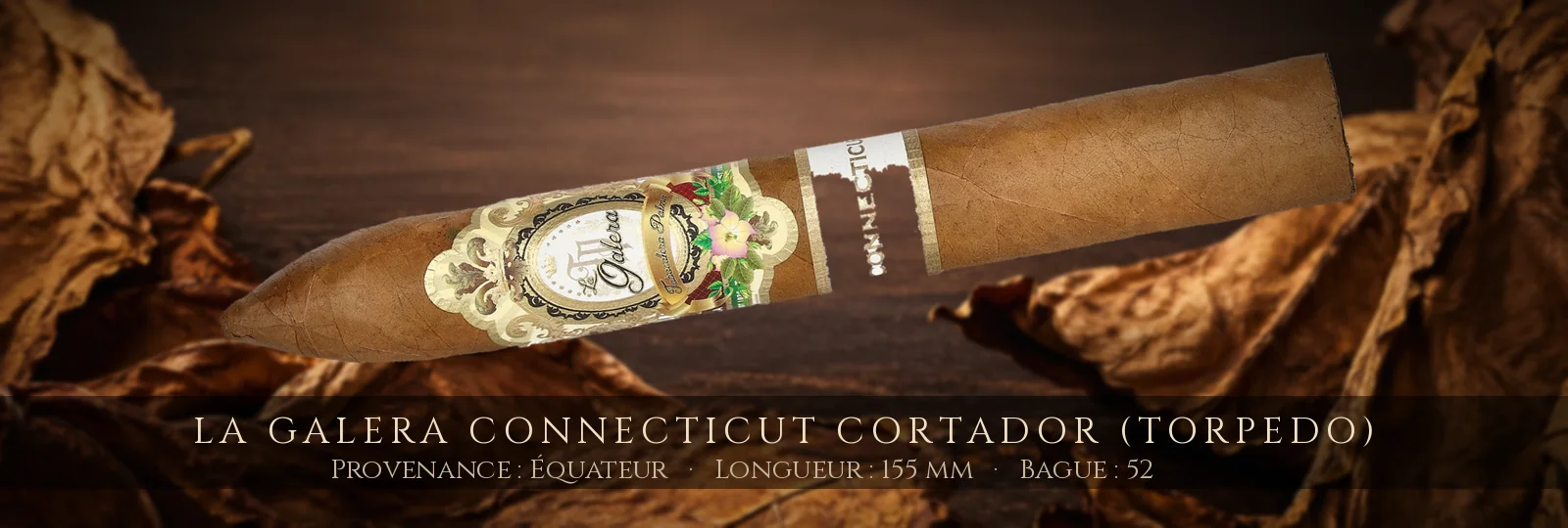 La Galera Connecticut Cortador (Torpedo) — La Galera — Équateur