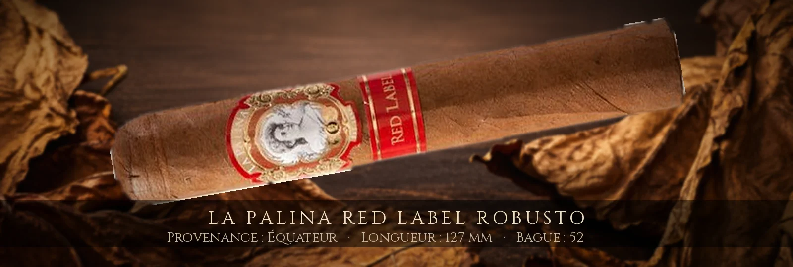La Palina Red Label Robusto — La Palina — Équateur