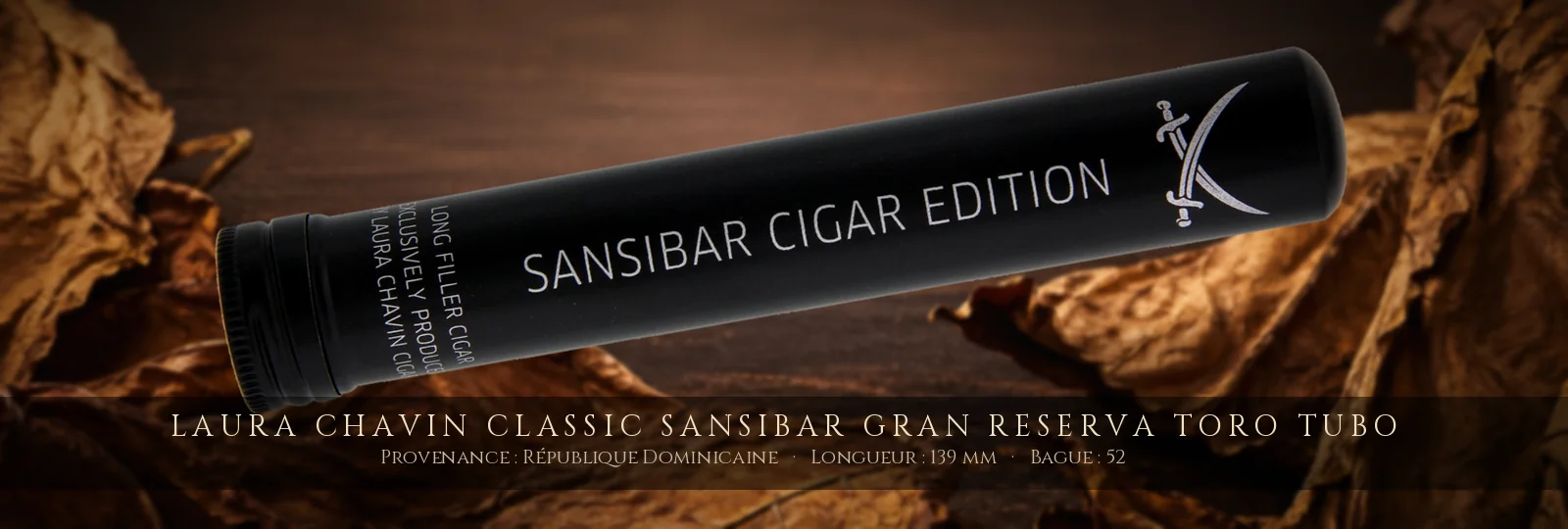 Laura Chavin Classic Sansibar Gran Reserva Toro Tubo — Laura Chavin — République Dominicaine