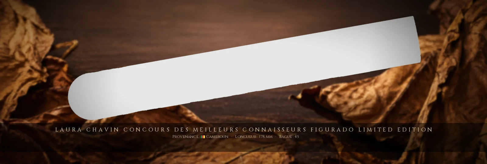 Laura Chavin Concours des Meilleurs Connaisseurs Figurado Limited Edition — Laura Chavin — Cameroun