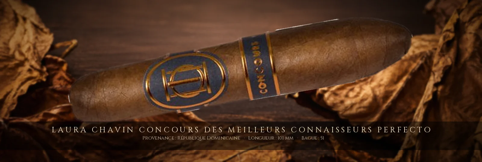 Laura Chavin Concours des Meilleurs Connaisseurs Perfecto — Laura Chavin — République Dominicaine