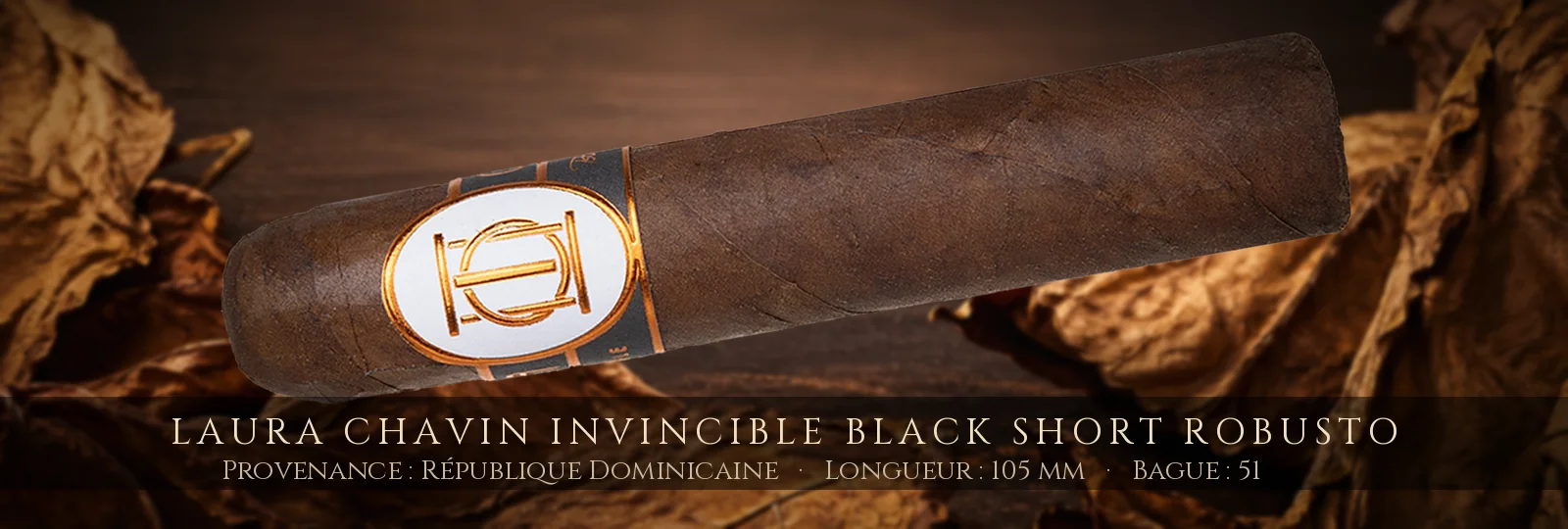 Laura Chavin Invincible Black Short Robusto — Laura Chavin — République Dominicaine