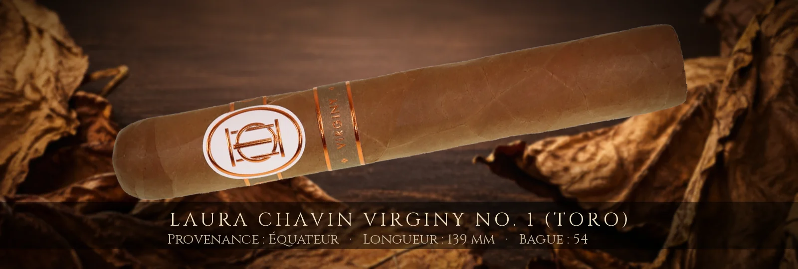 Laura Chavin Virginy No. 1 (Toro) — Laura Chavin — Équateur