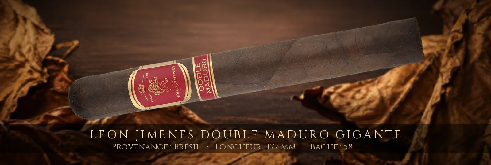 Leon Jimenes Double Maduro Gigante — Leon Jimenes — Brésil