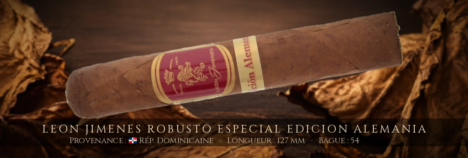 Leon Jimenes Robusto Especial Edicion Alemania — Leon Jimenes — République Dominicaine