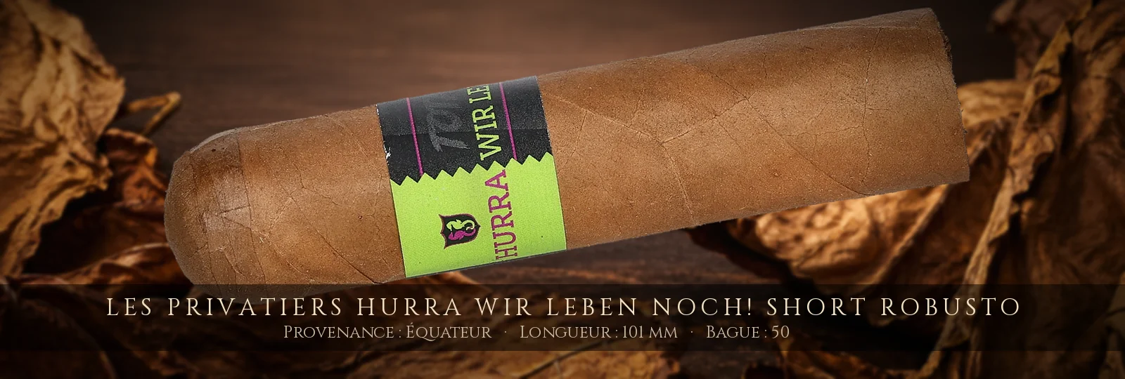Les Privatiers Hurra wir leben noch! Short Robusto — Les Privatiers — Équateur