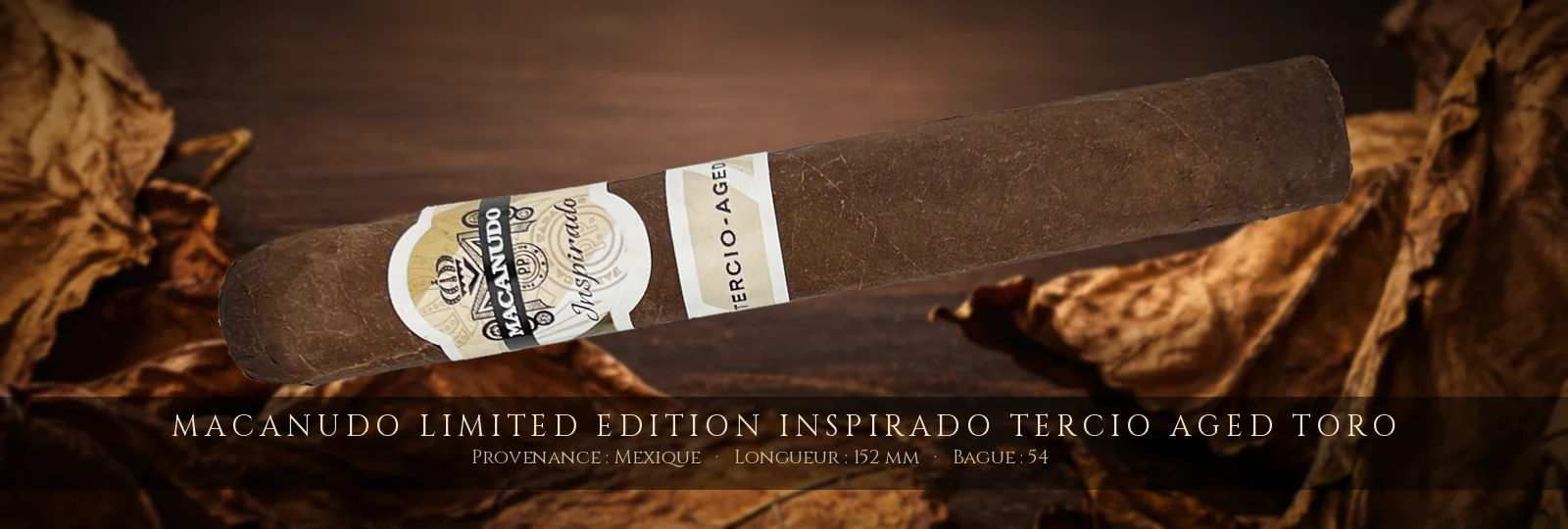 Macanudo Limited Edition Inspirado Tercio Aged Toro — Macanudo — Mexique