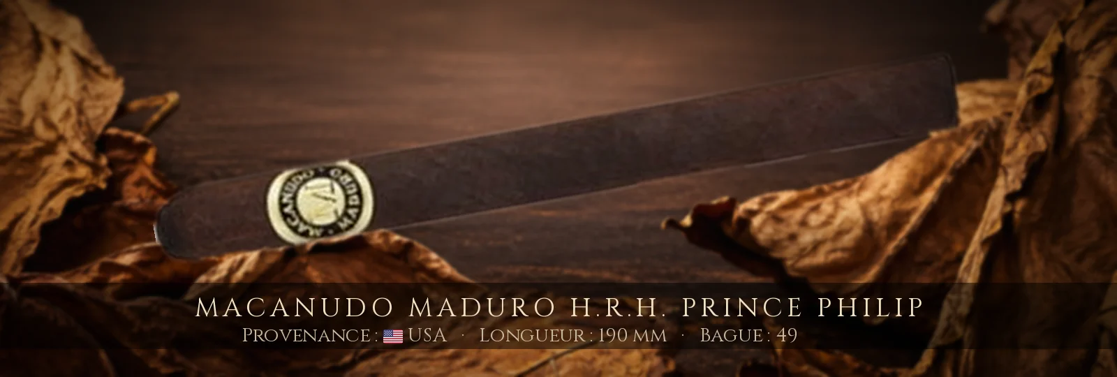 Macanudo Maduro H.R.H. Prince Philip
