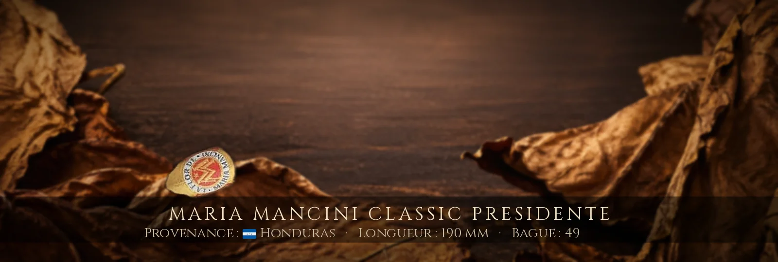 Maria Mancini Classic Presidente — Maria Mancini — Honduras