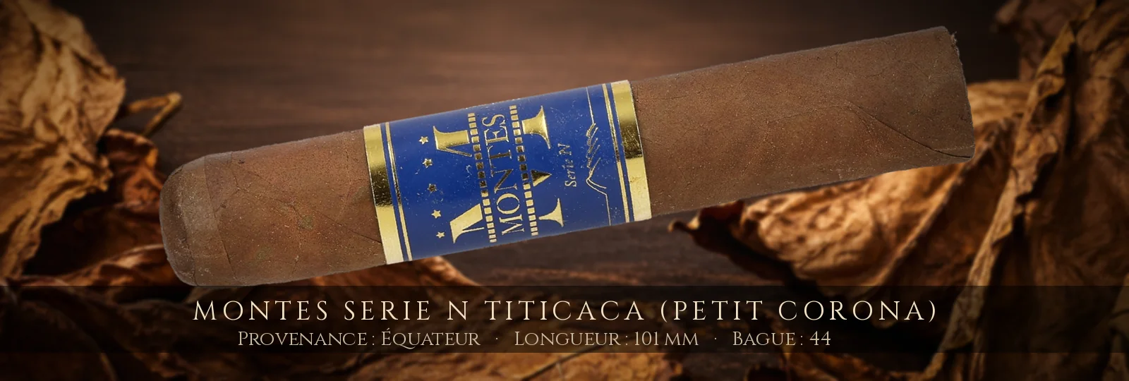 Montes Serie N Titicaca (Petit Corona) — Montes — Équateur