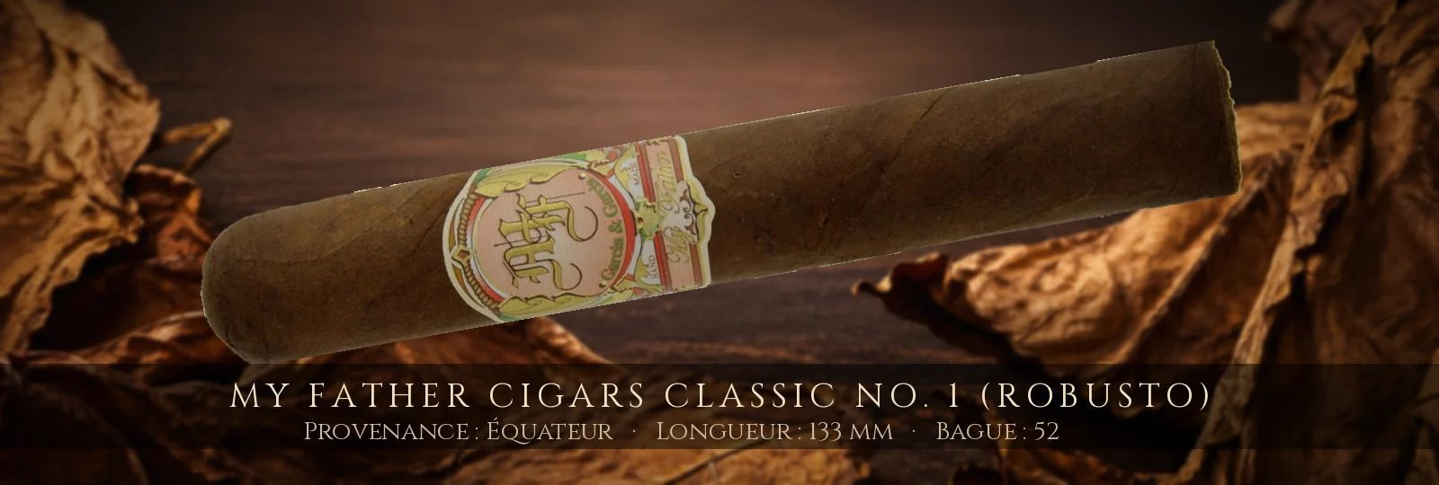 My Father Cigars Classic No. 1 (Robusto) — My Father Cigars — Équateur
