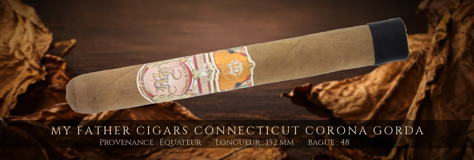 My Father Cigars Connecticut Corona Gorda — My Father Cigars — Équateur