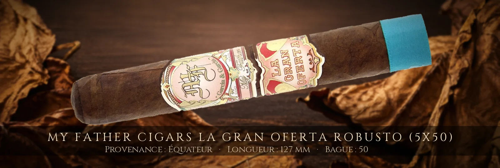 My Father Cigars La Gran Oferta Robusto (5x50) — My Father Cigars — Équateur