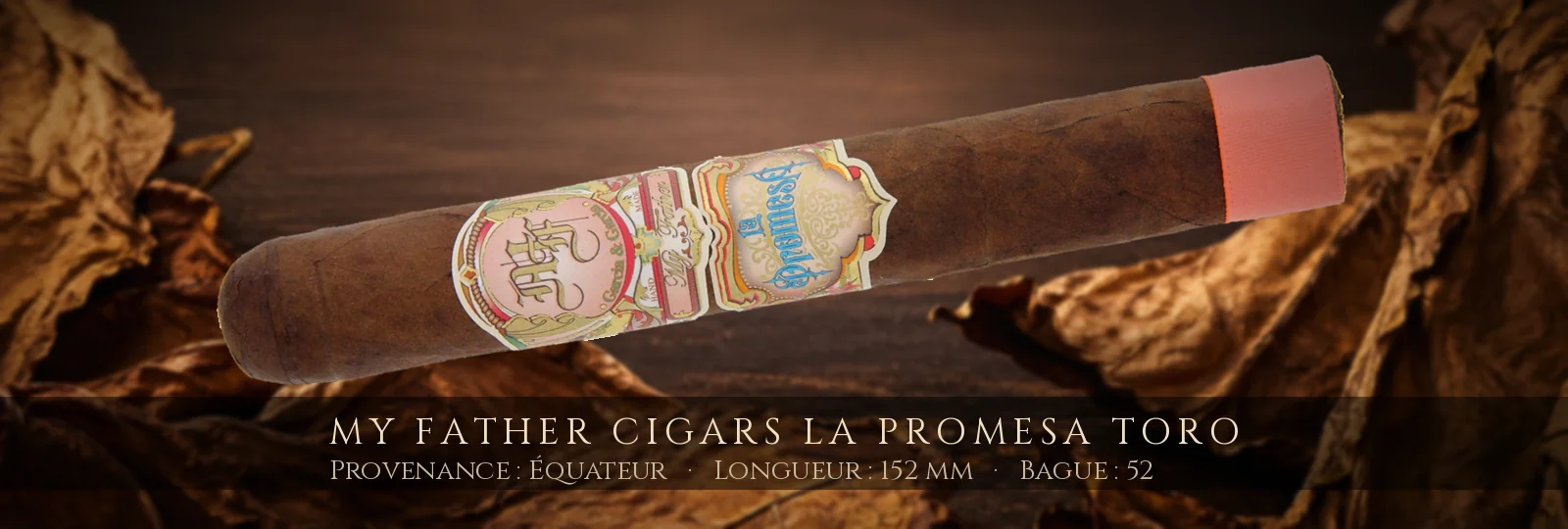 My Father Cigars La Promesa Toro — My Father Cigars — Équateur