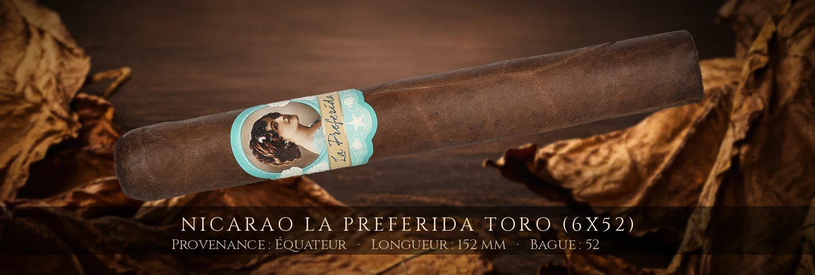 Nicarao La Preferida Toro (6x52) — Nicarao — Équateur
