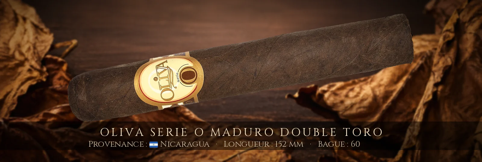 Oliva Serie O Maduro Double Toro — Oliva — Nicaragua