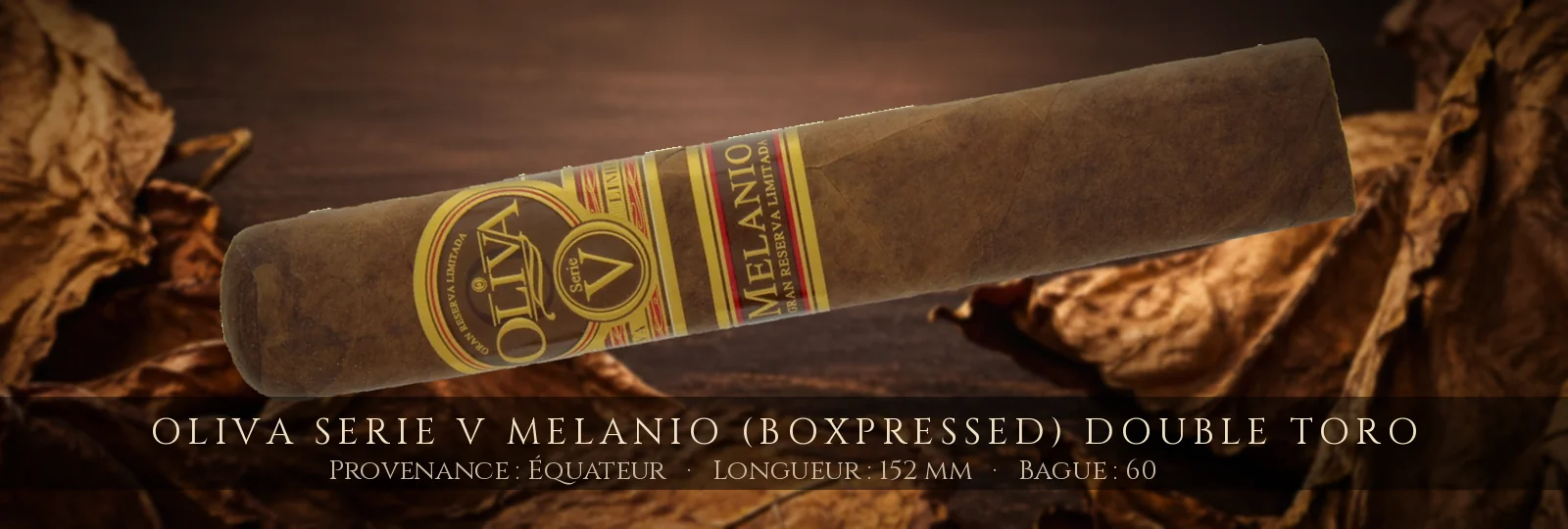 Oliva Serie V Melanio (Boxpressed) Double Toro — Oliva — Équateur