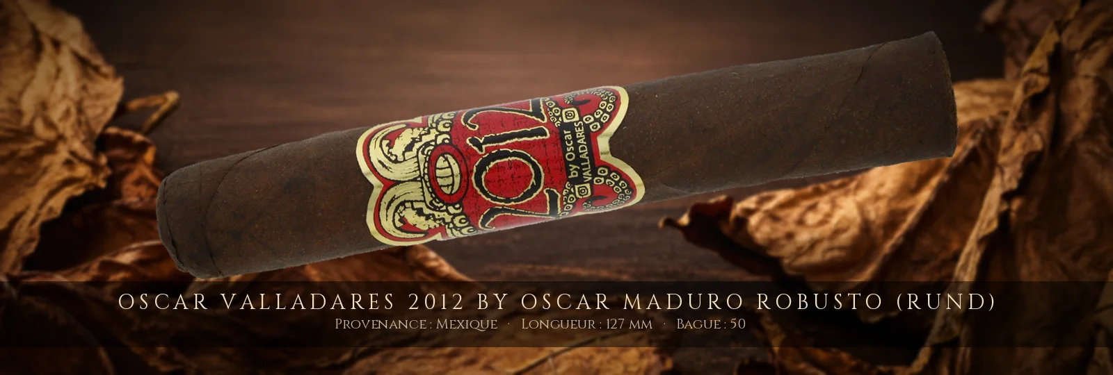 Oscar Valladares 2012 by Oscar Maduro Robusto (Rund)
