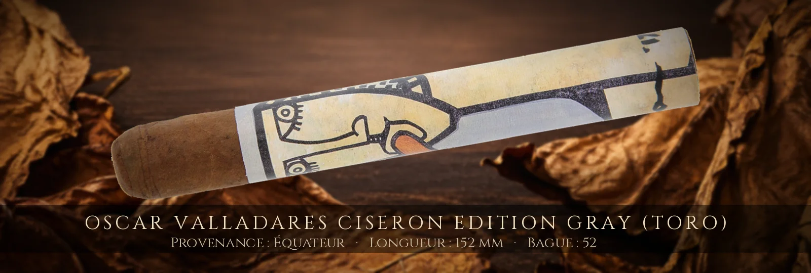 Oscar Valladares Ciseron Edition Gray (Toro) — Oscar Valladares — Équateur