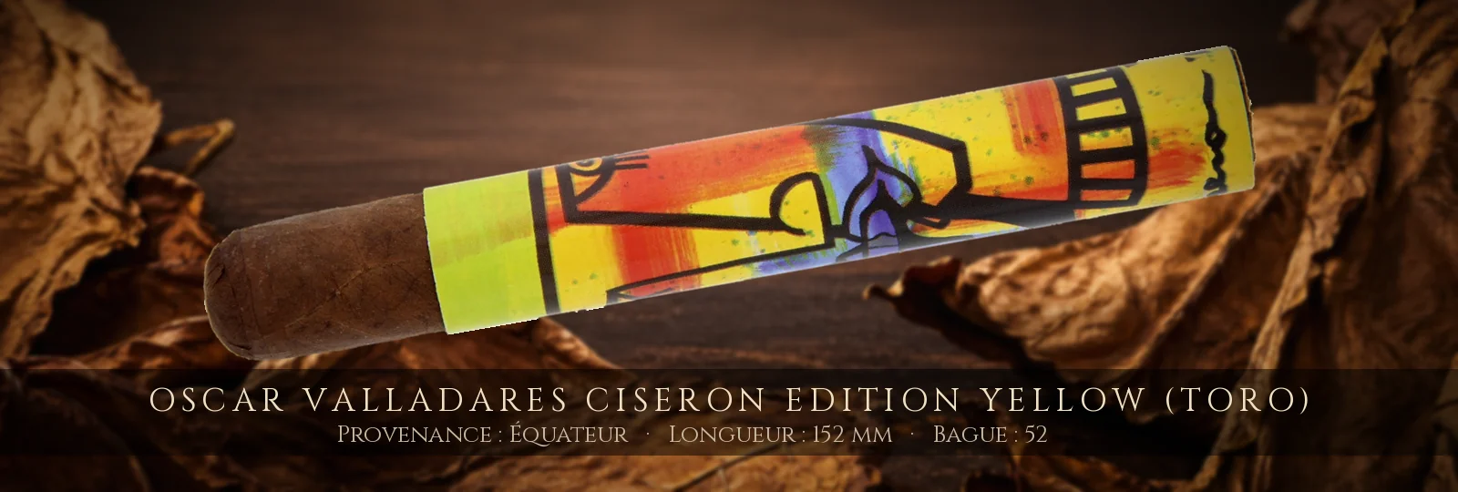 Oscar Valladares Ciseron Edition Yellow (Toro) — Oscar Valladares — Équateur