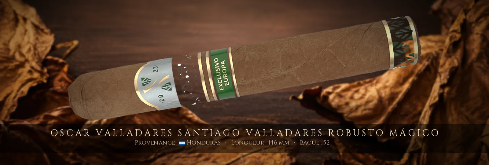 Oscar Valladares Santiago Valladares Robusto Mágico — Oscar Valladares — Honduras