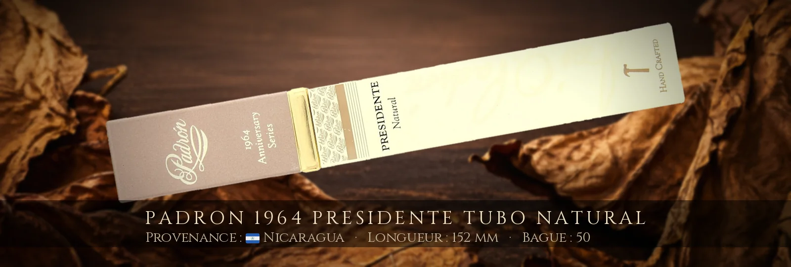 Padron 1964 Presidente Tubo NATURAL — Padron — Nicaragua