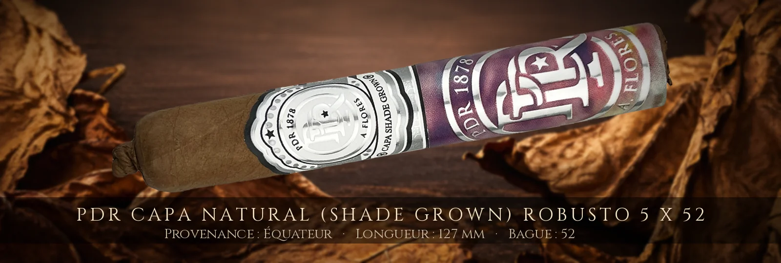 PDR Capa Natural (Shade Grown) Robusto 5 x 52 — PDR — Équateur