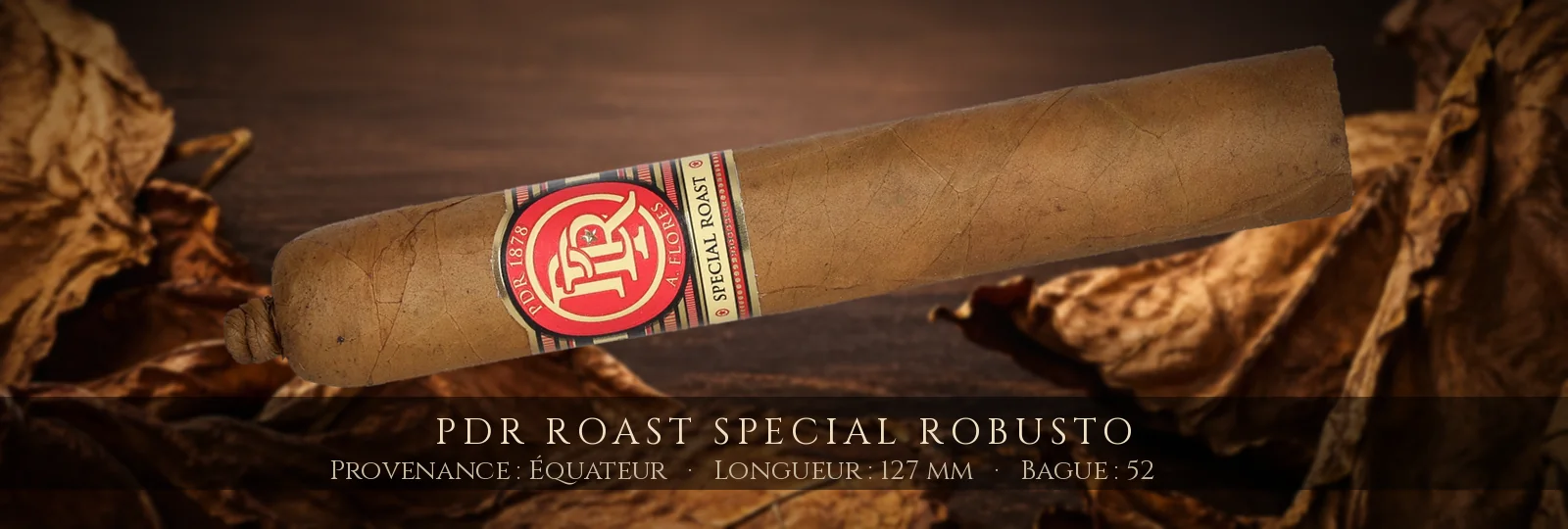 PDR Roast Special Robusto — PDR — Équateur