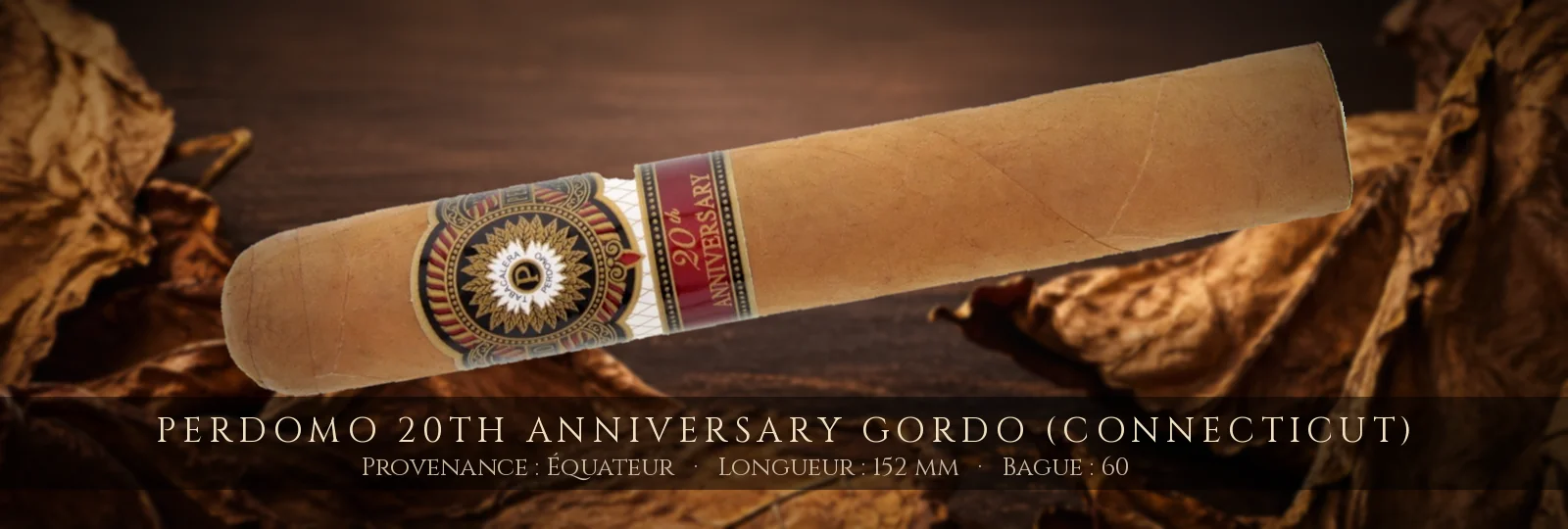Perdomo 20th Anniversary Gordo (Connecticut) — Perdomo — Équateur