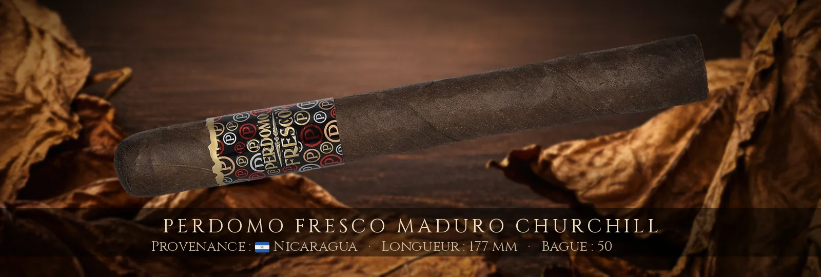 Perdomo Fresco Maduro Churchill — Perdomo — Nicaragua