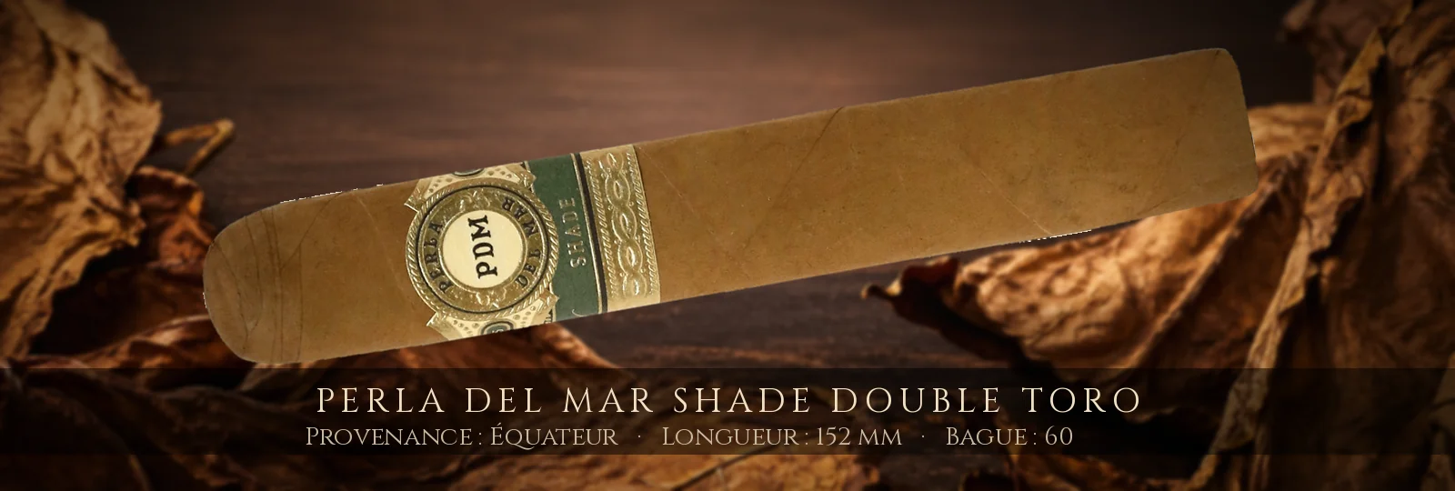 Perla del Mar Shade Double Toro