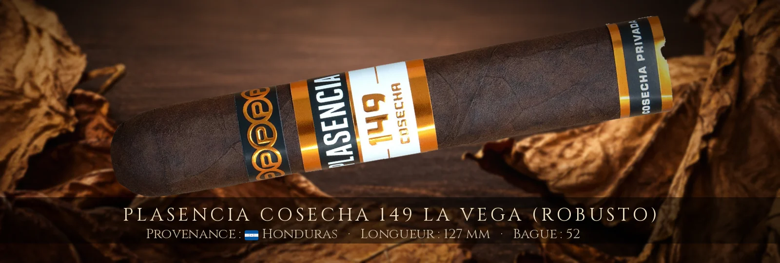 Plasencia Cosecha 149 La Vega (Robusto) — Plasencia — Honduras