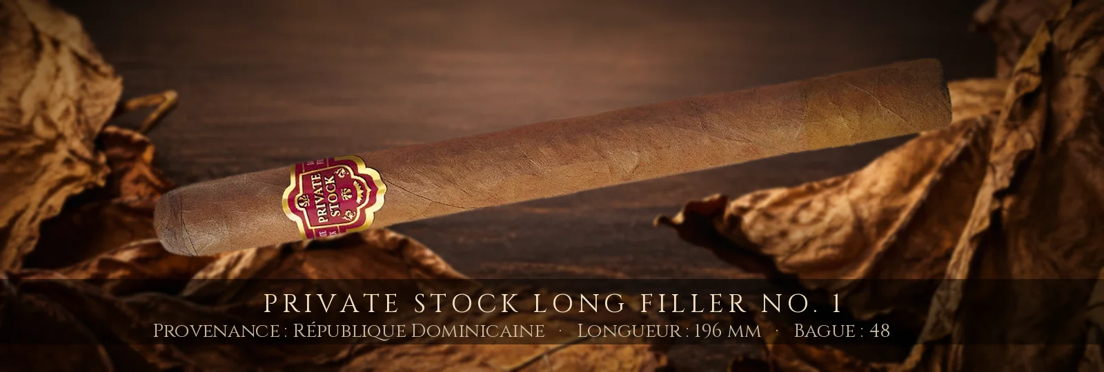 Private Stock Long Filler No. 1 — Private Stock — République Dominicaine