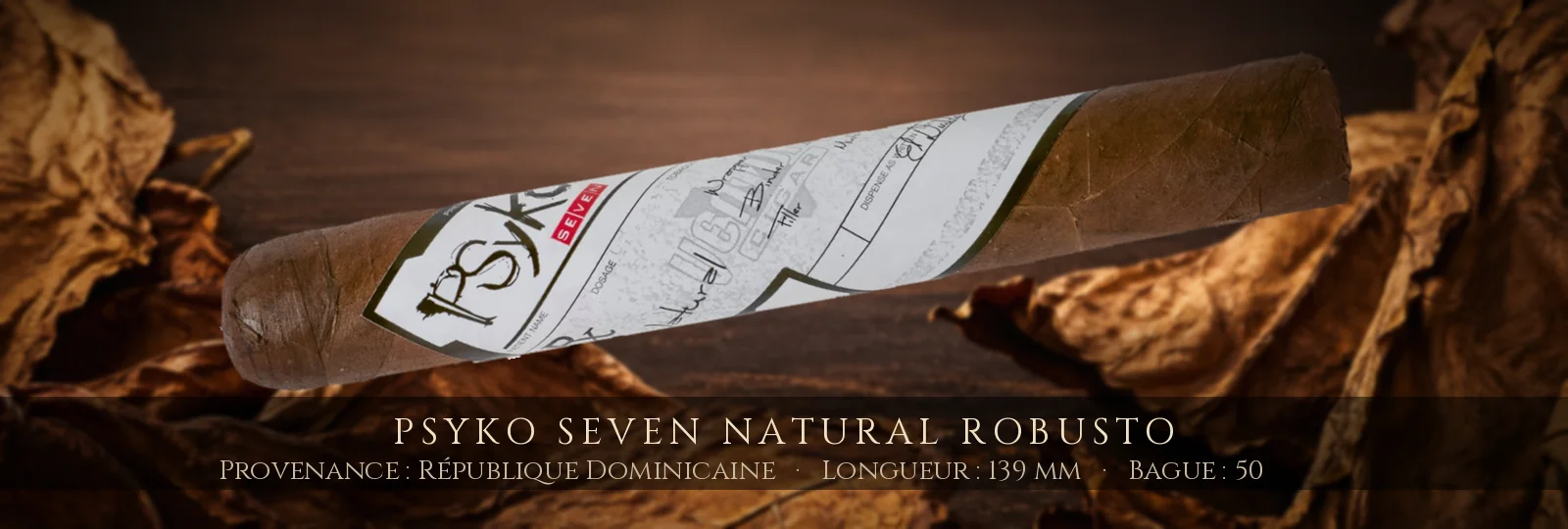 Psyko Seven Natural Robusto — Psyko — République Dominicaine