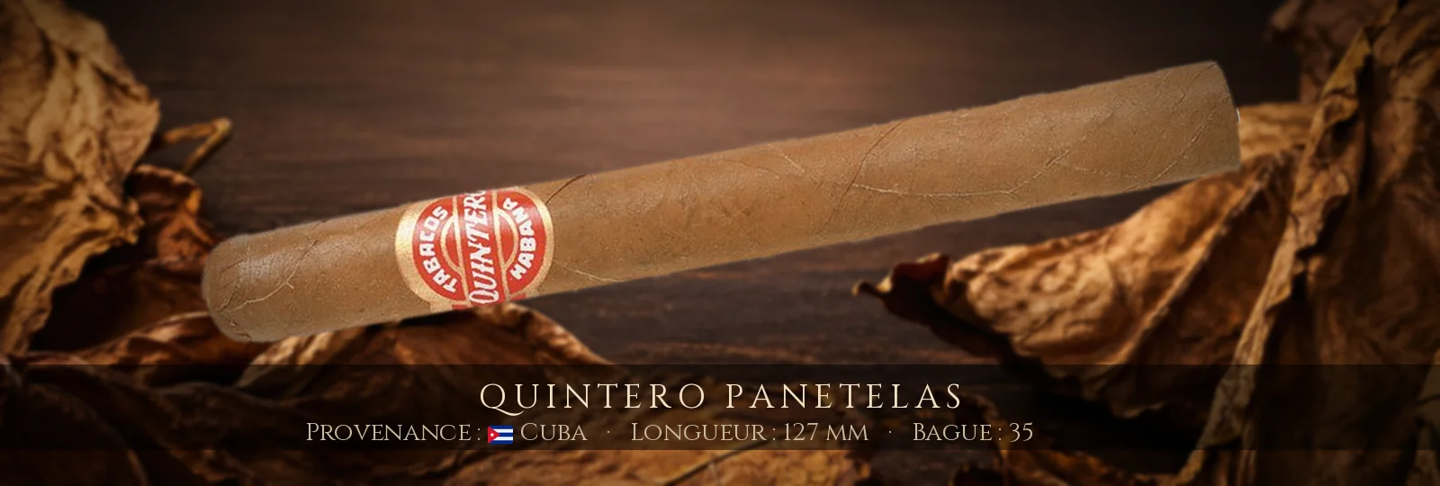 Quintero Panetelas — Quintero — Cuba