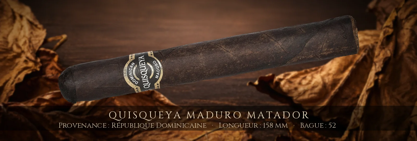 Quisqueya Maduro Matador — Quisqueya — République Dominicaine