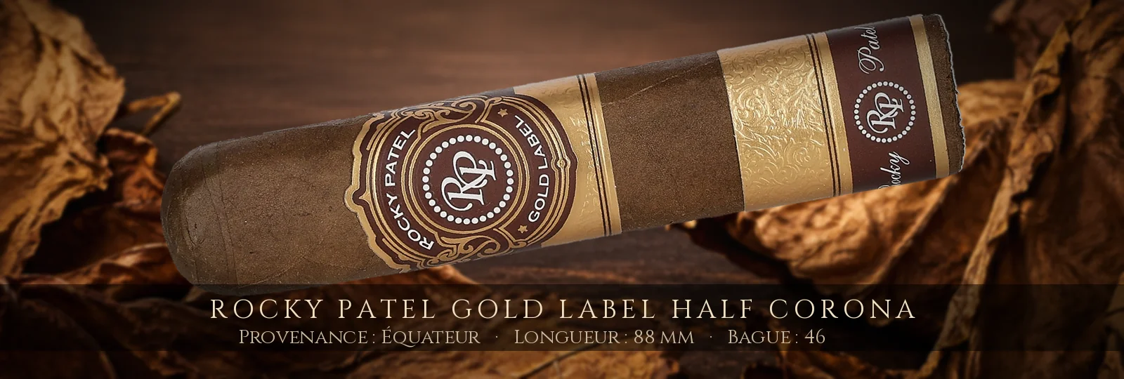 Rocky Patel Gold Label Half Corona — Rocky Patel — Équateur