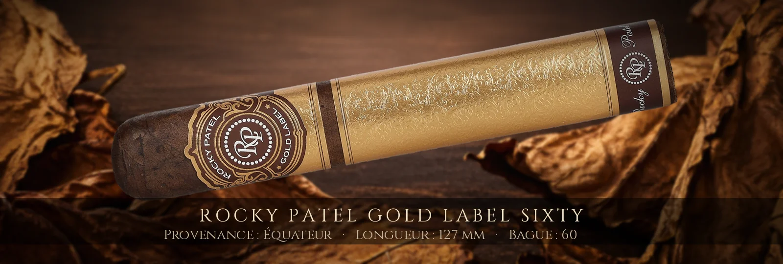 Rocky Patel Gold Label Sixty — Rocky Patel — Équateur
