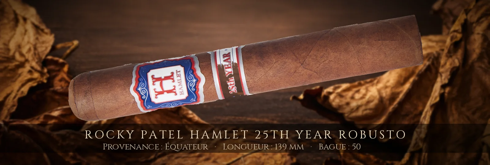 Rocky Patel Hamlet 25th Year Robusto — Rocky Patel — Équateur
