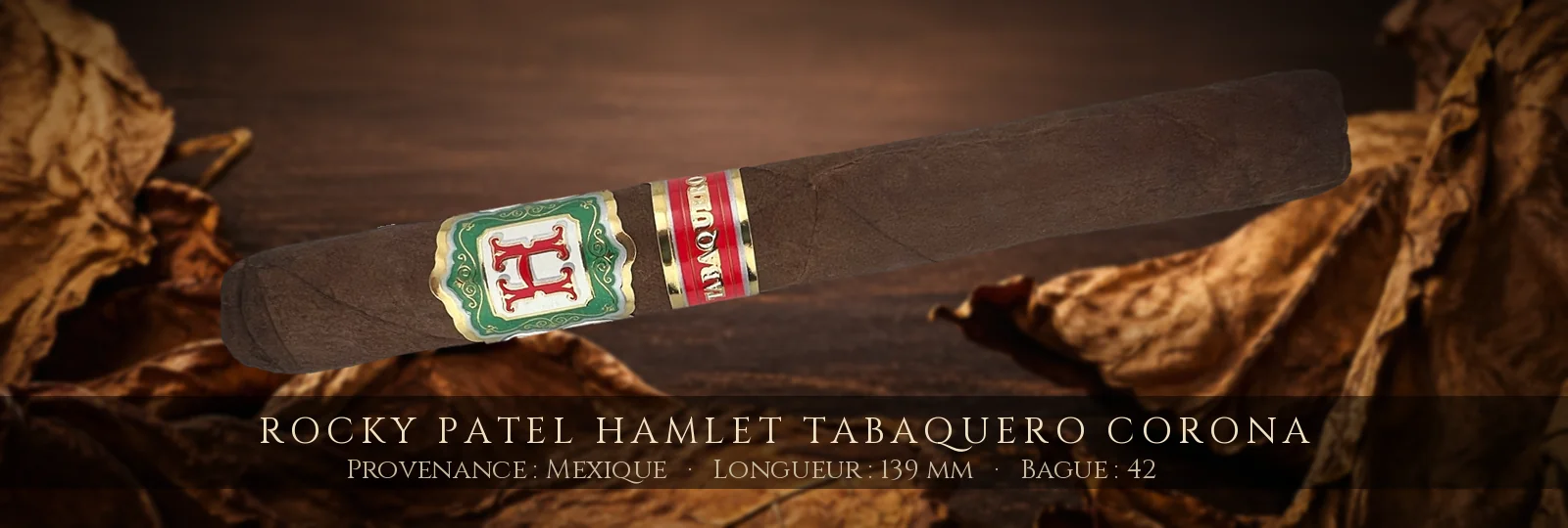 Rocky Patel Hamlet Tabaquero Corona — Rocky Patel — Mexique