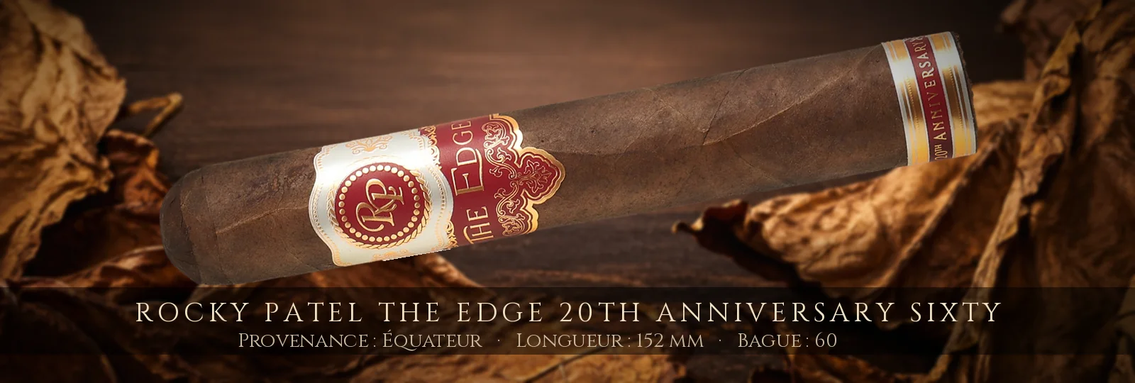 Rocky Patel The Edge 20th Anniversary Sixty — Rocky Patel — Équateur