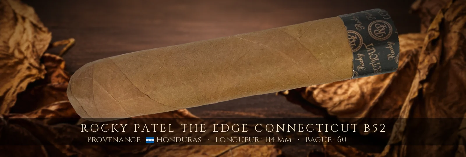 Rocky Patel The Edge Connecticut B52 — Rocky Patel — Honduras