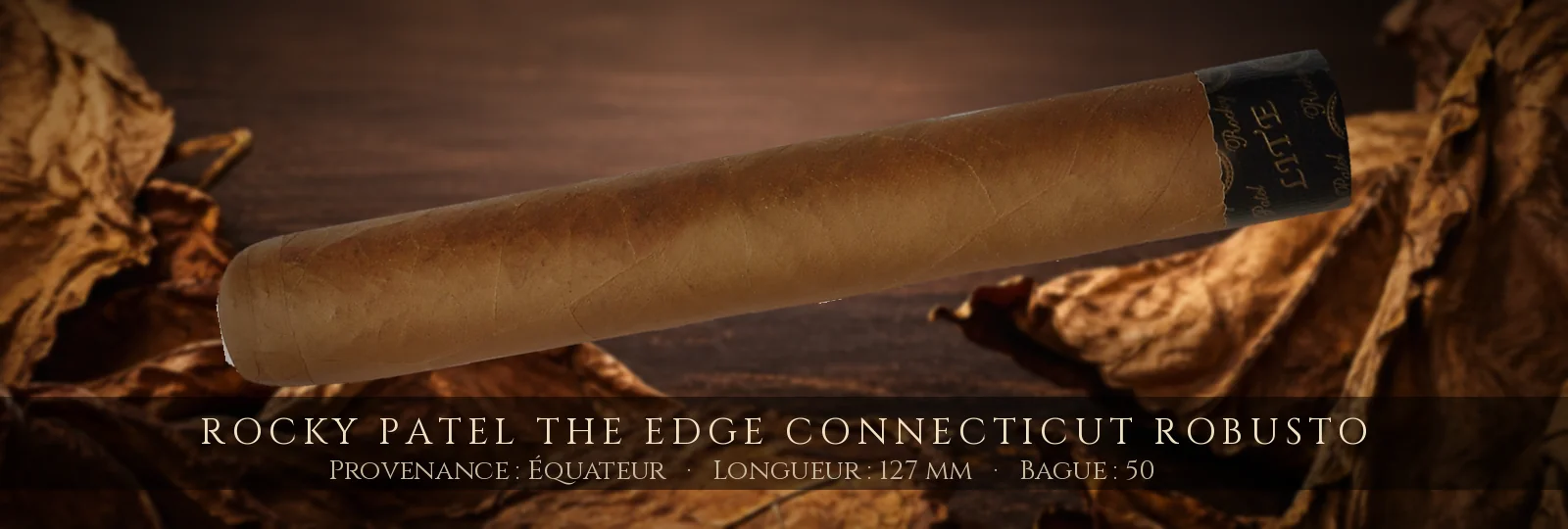 Rocky Patel The Edge Connecticut Robusto — Rocky Patel — Équateur