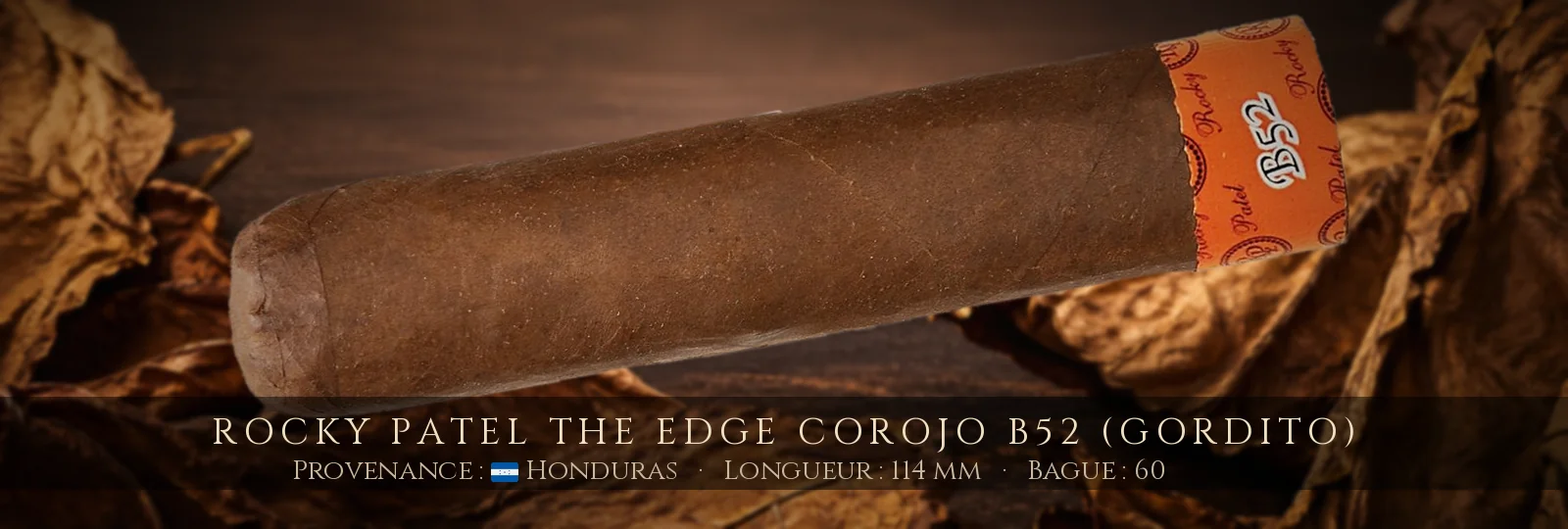 Rocky Patel The Edge Corojo B52 (Gordito)