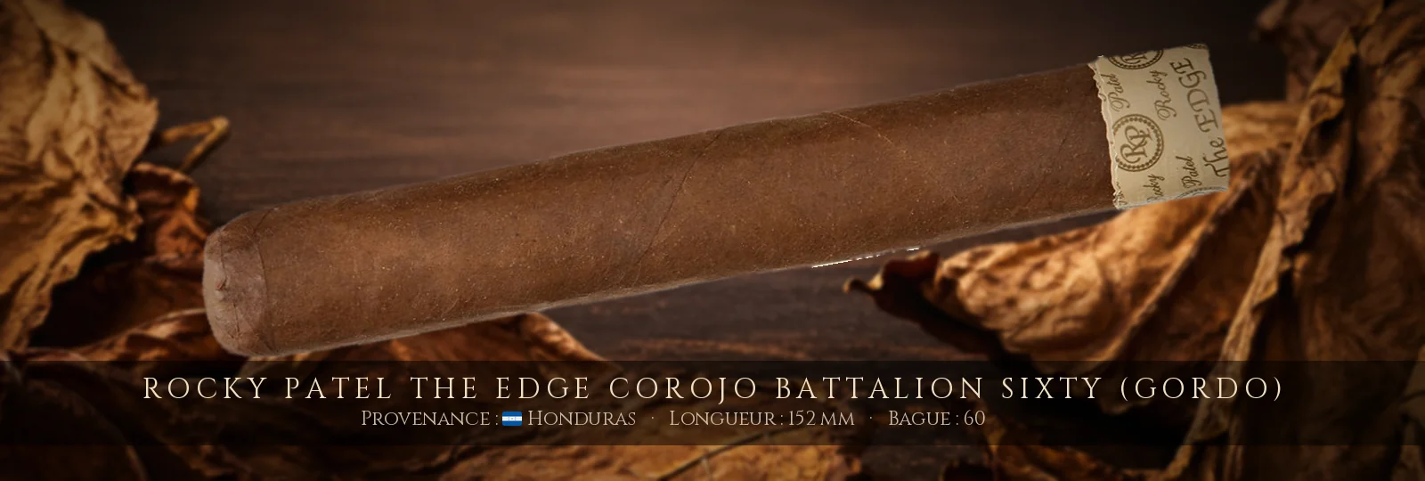 Rocky Patel The Edge Corojo Battalion Sixty (Gordo) — Rocky Patel — Honduras