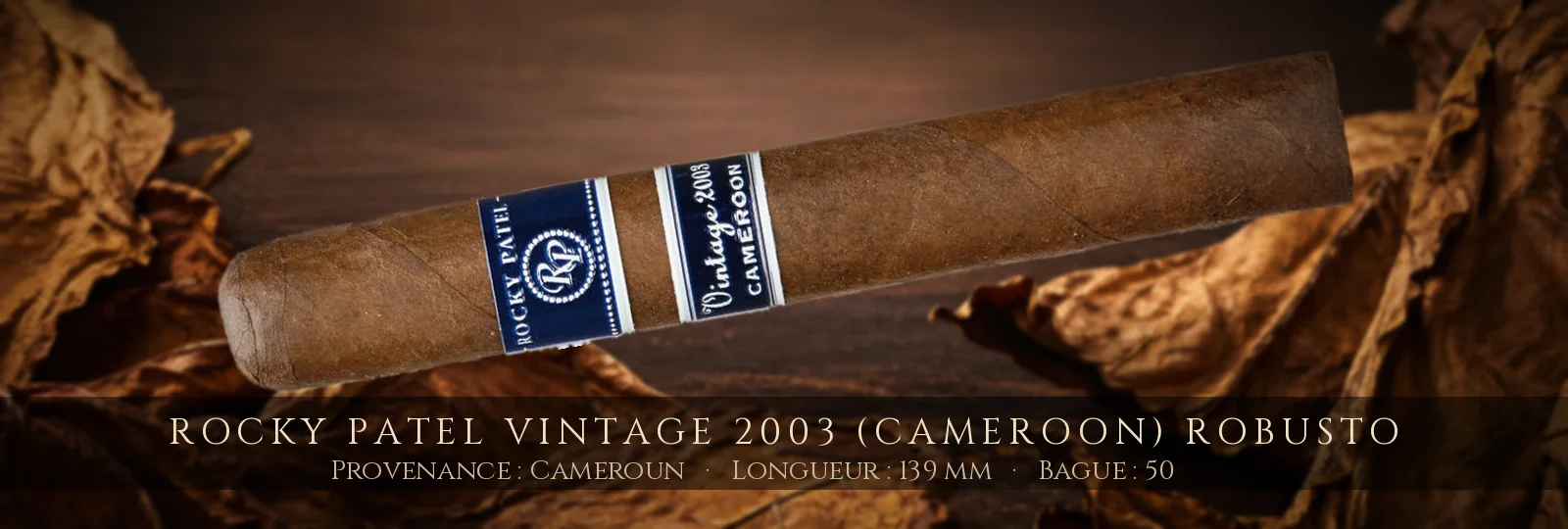 Rocky Patel Vintage 2003 (Cameroon) Robusto