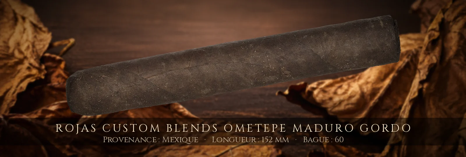 Rojas Custom Blends Ometepe Maduro Gordo — Rojas — Mexique